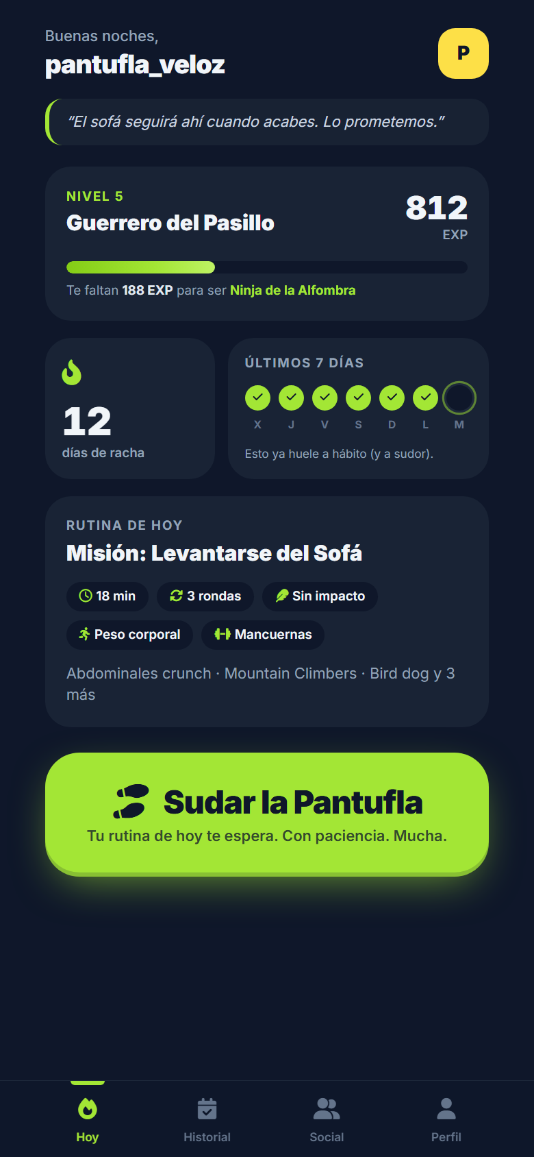 Pantalla «Hoy» de PantuFIT con el nivel, la barra de experiencia, la racha y el botón Sudar la Pantufla